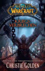 World of Warcraft: Kriegsverbrechen - Warcraft Buch