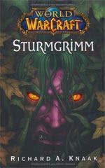 World of WarCraft: Sturmgrimm - Warcraft Buch